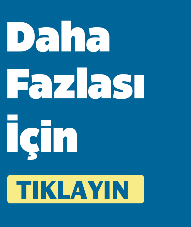 Daha Fazlası İçin Tıklayın